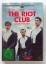 Lone Scherfig: The Riot Club - Alles hat