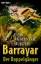 Bujold, Lois McMaster: Barrayar - Der Do