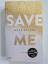 Mona Kasten: Save me - Roman