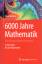 Hans Wußing: 6000 Jahre Mathematik - ein