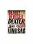 Jeff Lindsay: Dexter 2: Dearly Devoted D