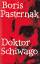 Boris Pasternak: Doktor Schiwago . Roman