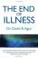 Agus, Dr. David B.: The End of Illness: 