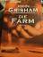 John Grisham: Die Farm - Roman