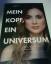 Carmen Kroll: Mein Kopf, ein Universum -