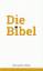 DIE BIBEL - Gott spricht. Heute. Schlach