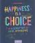 Emily Ehlers: Happiness is a Choice - In