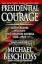 Michael Beschloss: Residential Courage -