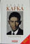 Franz Kafka: Gesammelte Werke