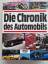 Neubauer, Hans O: Die Chronik des Automo