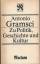 Antonio Gramsci: Zu Politik, Geschichte 