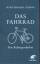 Hans-Erhard Lessing: Das Fahrrad - Eine 