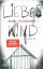 Romy Hausmann: Liebes Kind - Thriller