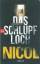 Mike Nicol: Das Schlupfloch