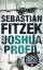 Sebastian Fitzek: Das Joshua-Profil