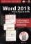 Word 2013 Praxis Tipps & Kniffe. Für Ein