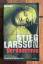 Stieg Larsson: Verdammnis