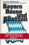 Hermann Bößenecker: BAYERN BOSSE UND BIL