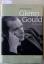 Kevin Bazzana: Glenn Gould. Die Biografi