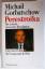 Michail Gorbatschow: Perestroika Michail Gorbatschow: Perestroika