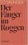 Jerome D. Salinger: Der Fänger im Roggen