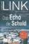 Charlotte Link: Das Echo der Schuld