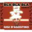 Gigi D´Agostino, Apollo four forty: Bla 