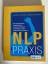 Schweppe, Ronald; Long, Aljoscha: NLP Pr