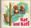 Hans Greschek, Irene Geiling: Kat und Ka Hans Greschek, Irene Geiling: Kat und Ka