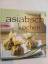 Asiatisch kochen. Lingen Verlag 2004 , 9