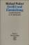 Michael Walzer: Zweifel und Einmischung Michael Walzer: Zweifel und Einmischung