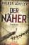 Rainer Löffler: Der Näher - Thriller