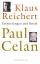 Klaus Reichert: Paul Celan - Erinnerunge