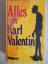 Karl Valentin: Alles von Karl Valentin -