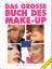 Jutta Junge: Das große Buch des Make-up