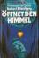 Robert Silverberg: Öffnet den Himmel