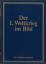 Adolf Paulus (Hg.): Der 1. Weltkrieg im 