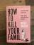 Bella Mackie: How to kill your family