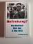Gerhard Frey: Befreiung? Die Wahrheit üb