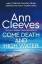 Anne Cleeves: Come Death and High Water 