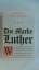 Andrew Pettegree: DIE MARKE LUTHER: WIE 