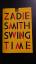 Zadie Smith: Swing Time. Roman.