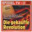 Spiegel TV: Die gekaufte Revolution