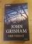 John Grisham: Der Verrat