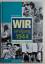 Rainer Behrendt: Wir vom Jahrgang 1944 -