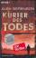 Alex Berenson: Kurier des Todes