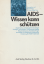 Hans Dieter Frey: AIDS - Wissen kann sch