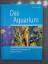 Claus Schaefer: DAS AQUARIUM. Handbuch f