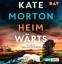 Kate Morton: Heimwärts (3 MP3 Audio CDs)