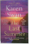 Karen Swan: THE LAST SUMMER. A wild, rom